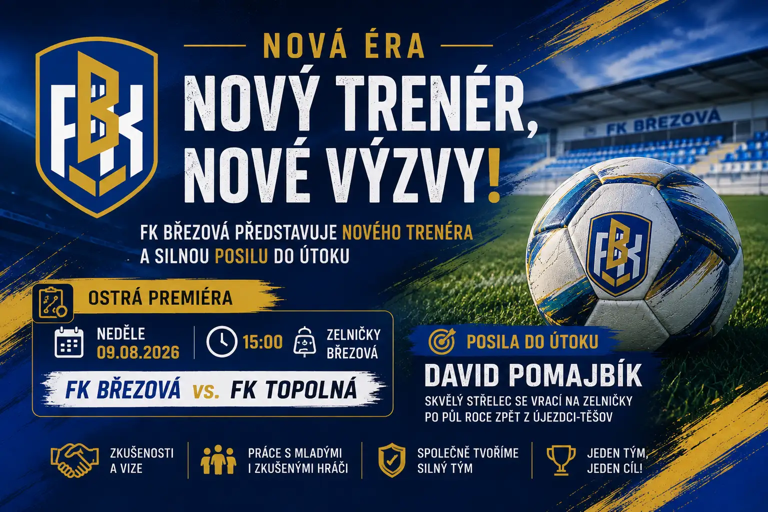 Nová éra FK Březová začíná! A-tým povede zkušený Vít Bělohlávek, vrací se také kanonýr David Pomajbík